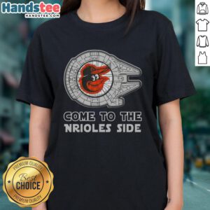 Premium Star Wars Come to the Baltimore Orioles Side Ladies Tee featuring unique design for fans and collectors.