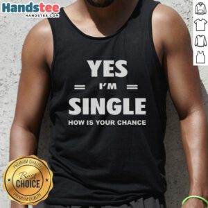 Awesome Yes I'm Single Now Is Your Chance Letter Stripes Tank Top in stylish design, perfect for casual outings.