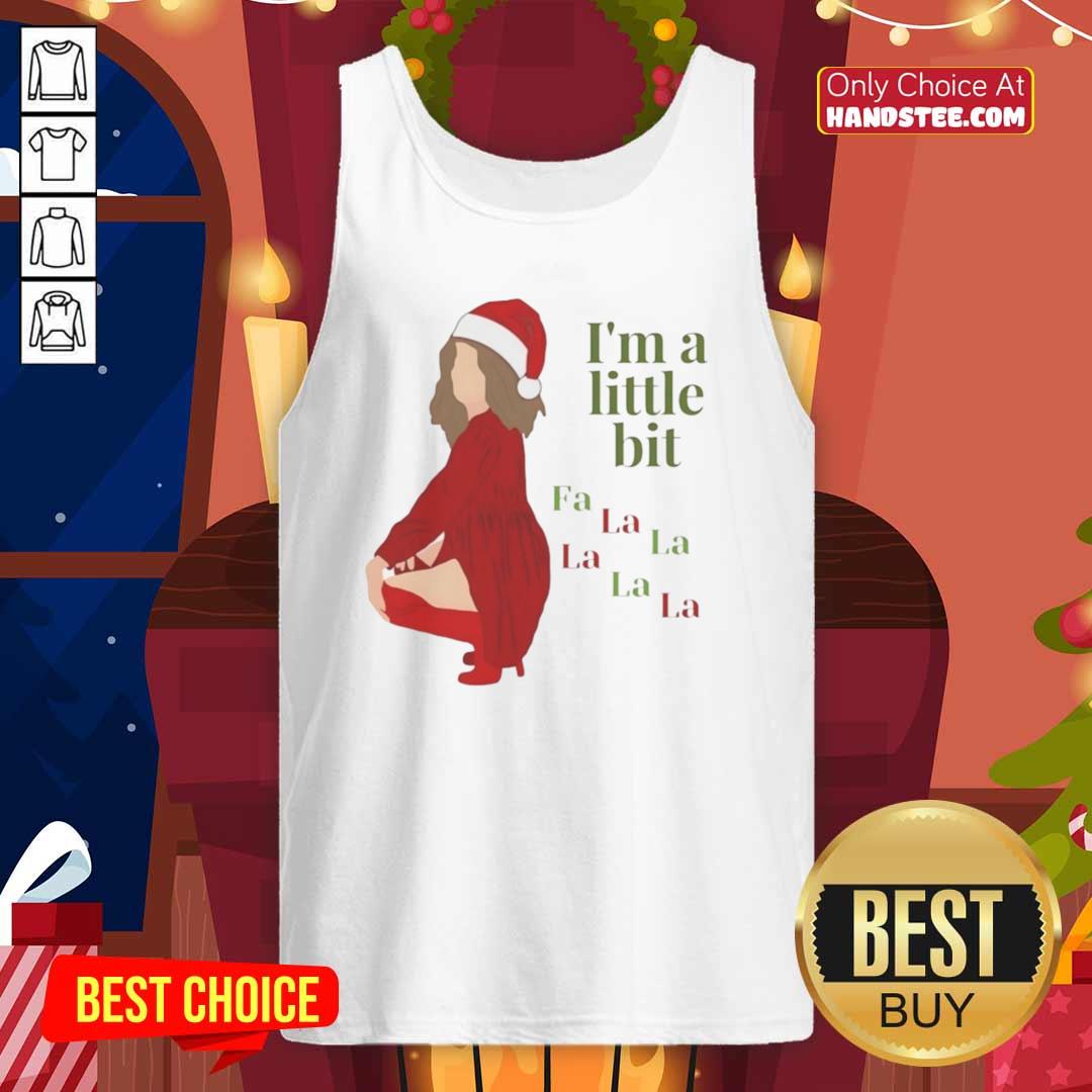 Funny I'm A Little Bit Fa La Christmas Tank Top featuring festive design, perfect for holiday parties and celebrations.