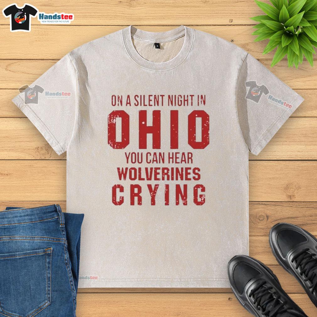 Funny Ohio State Buckeyes t-shirt featuring a playful design, perfect for fans hearing Michigan Wolverines crying.