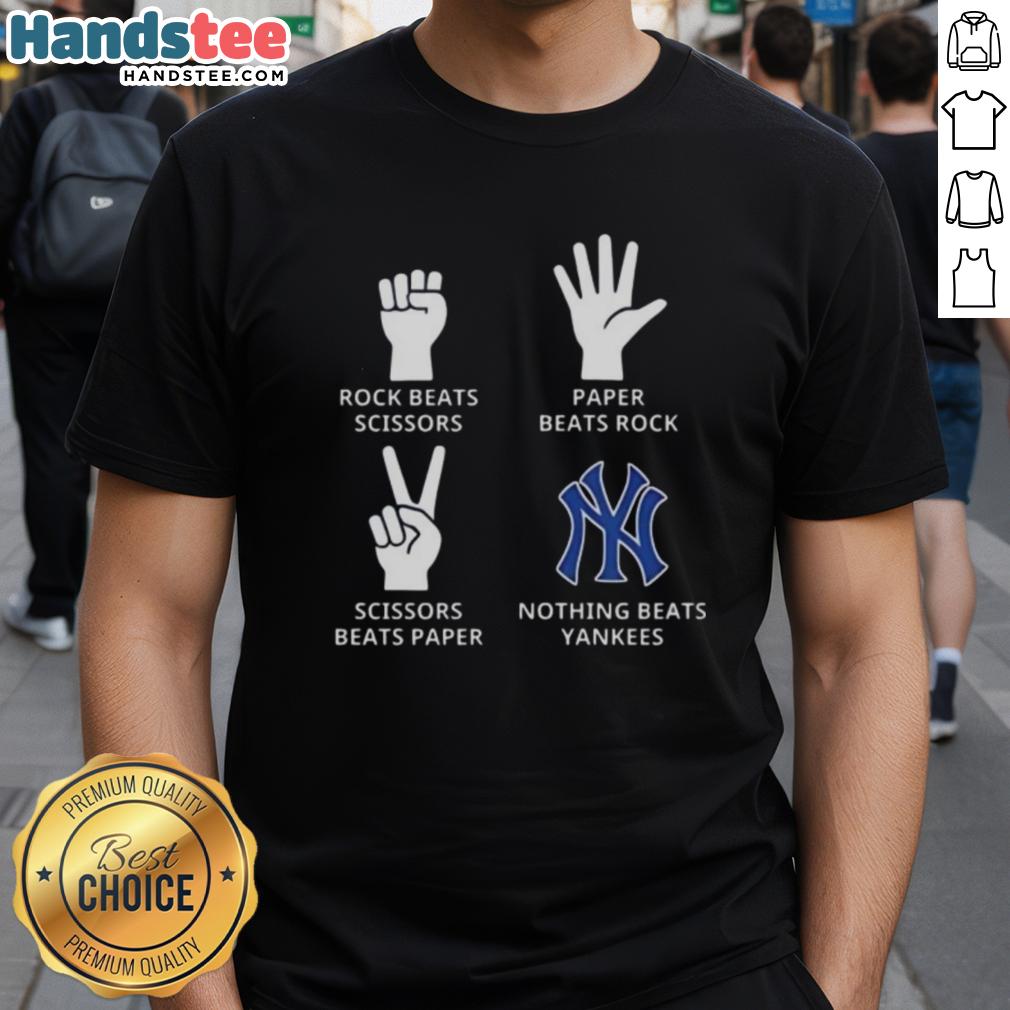 Good New York Yankees t-shirt featuring 'Nothing Beats Rock Beats Scissors Paper Beats Rock Scissors Beats Paper' design.