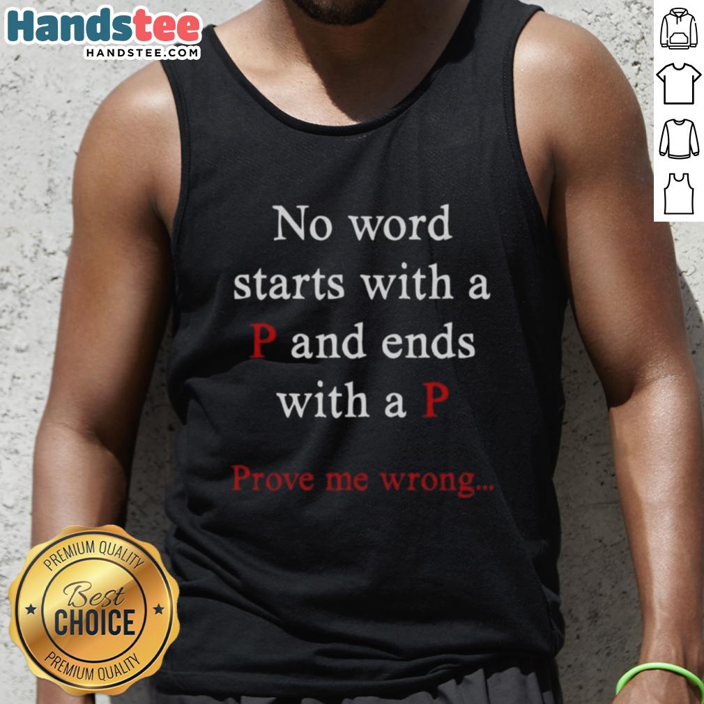 Good No Word Starts With A P And Ends With A P tank top in vibrant colors, perfect for casual summer outfits.
