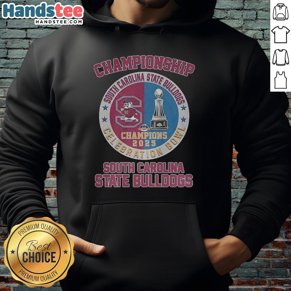 Good South Carolina State Bulldogs 2025 Celebration Bowl Champions logo on X Trophy hoodie, showcasing team pride and victory.