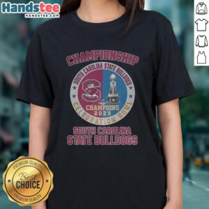 Alt Text: Good South Carolina State Bulldogs 2025 Celebration Bowl Champions logo on a ladies tee with trophy design.
