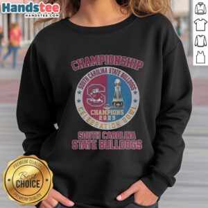 Alt Text: Good South Carolina State Bulldogs 2025 Celebration Bowl Champions logo on a stylish trophy sweatshirt.