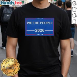 Alt Text: Good We The People 2026 Flag T-Shirt, a patriotic USA design showcasing American pride and unity.