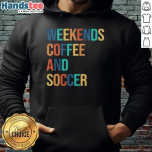 Cozy Good Weekends Coffee and Soccer hoodie displayed on a rustic table with a steaming cup of coffee and a soccer ball.