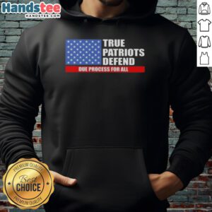 Happy True Patriots defend due process wearing US flag hoodie, showcasing patriotism and support for justice.
