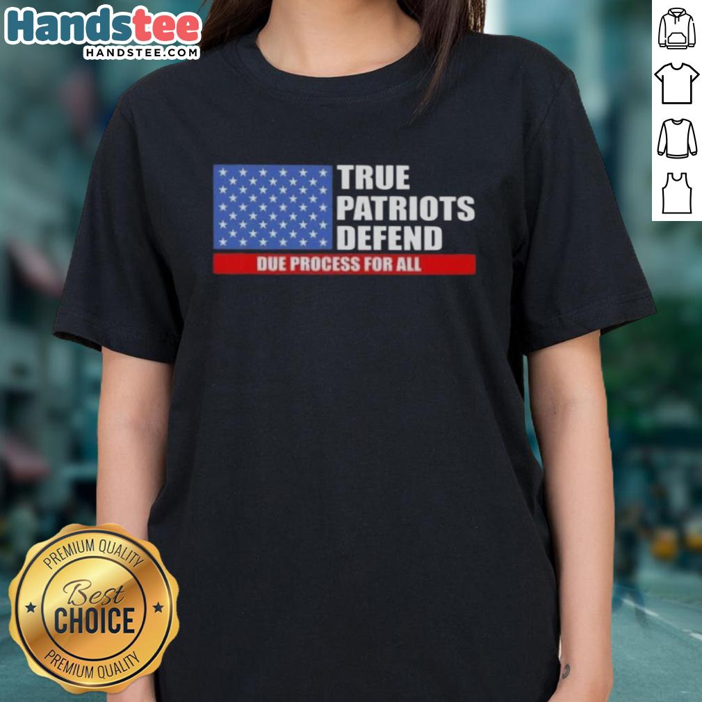 Alt Text: Happy True Patriots defend due process wearing a US flag ladies tee, showcasing patriotism and support for justice.
