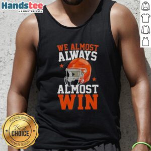 Funny football fan tank top featuring 'Happy We Almost Always Win' slogan, perfect for game day and sports enthusiasts.