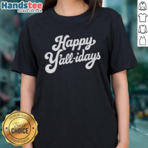 Happy Y'all Idays Ladies Tee featuring festive design and vibrant colors, perfect for holiday celebrations.