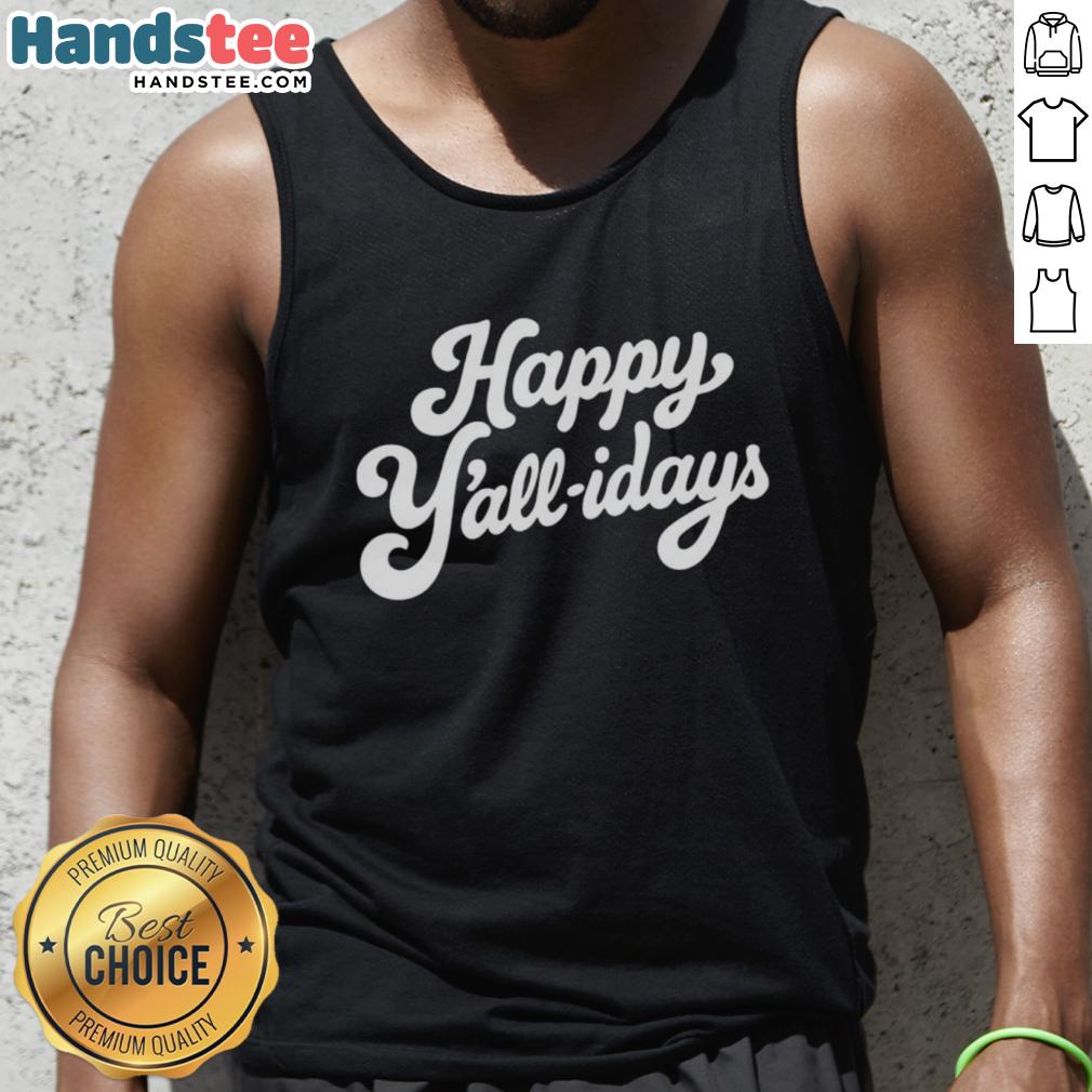 Happy Y'all Idays tank top design featuring festive colors and fun typography for holiday celebrations.