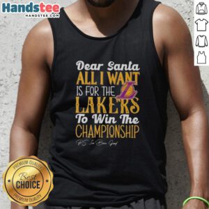 Alt Text: Hot Dear Santa tank top featuring 'All I Want Is For The Los Angeles Lakers To Win The Championship' design.