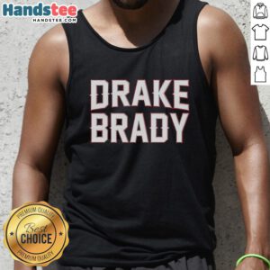 Hot Drake Maye and Tom Brady tank top featuring vibrant graphics and stylish design for sports fans and fashion lovers.