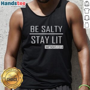 Hot Trump Girl Be Salty Stay Lit Tank Top featuring bold graphic design on a stylish fitted tank for trendy supporters.