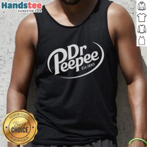 Funny spoof parody tank top featuring Nice Dr. Peepee Est. 1885 text design, perfect for humor and casual wear.