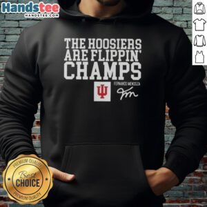 Alt Text: Nice Fernando Mendoza Indiana Hoosiers Flippin Champs signature hoodie showcasing team pride and style.