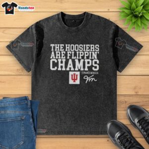 Nice Fernando Mendoza Indiana Hoosiers Are Flippin Champs Signature Washed T-Shirt displayed on a hanger with vibrant colors.