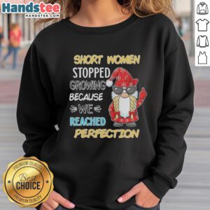 Cute short women in a Nice Gnome sweatshirt, showcasing a stylish and cozy design perfect for everyday wear.