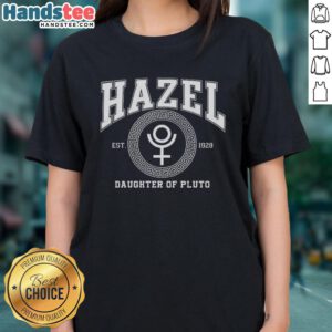 Nice Hazel Daughter of Pluto Roman Gold Ladies Tee featuring a stylish design perfect for mythology enthusiasts.