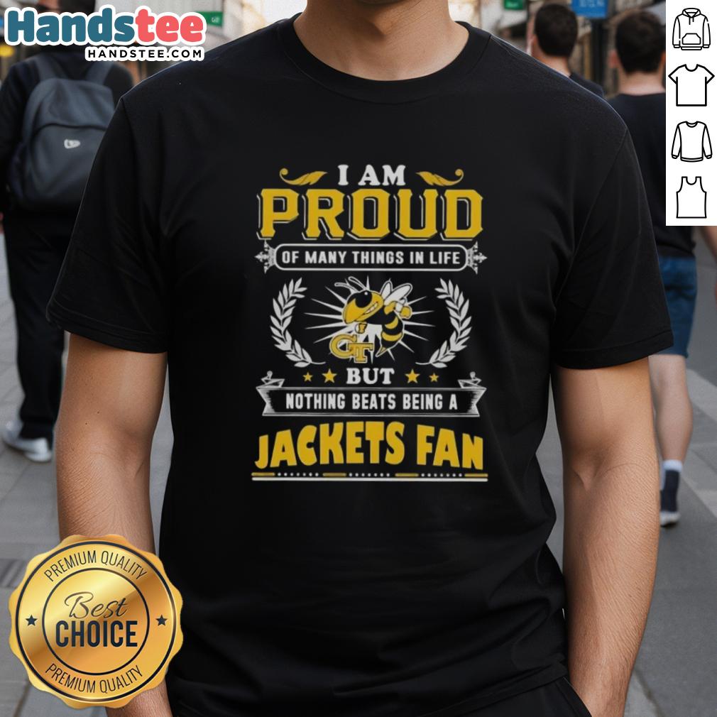 Georgia Tech Yellow Jackets fan t-shirt with 'I Am Proud Of Many Things In Life' slogan, showcasing team spirit and pride.