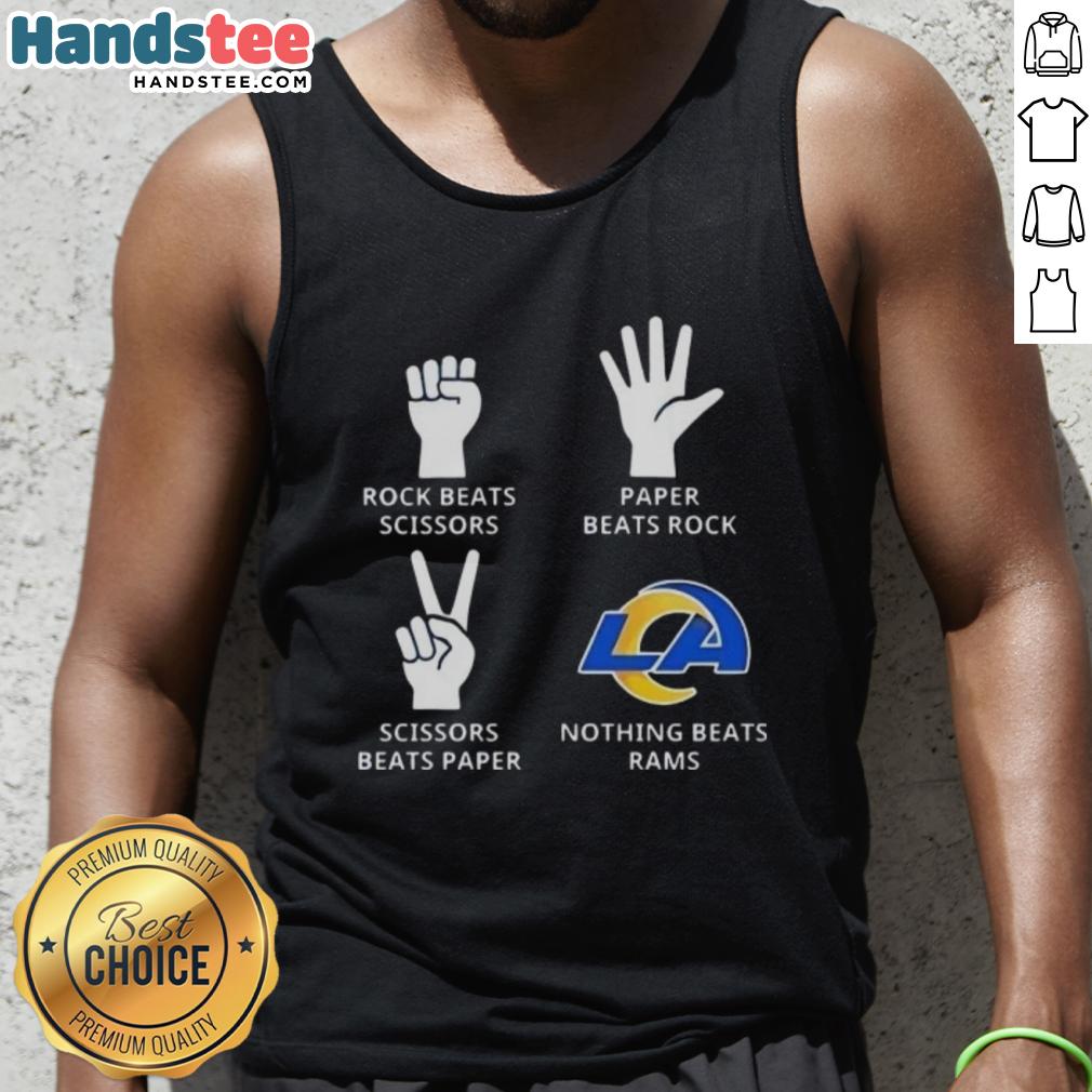 Nice Los Angeles Rams tank top featuring 'Nothing Beats Rock, Paper, Scissors' design, perfect for game day wear.