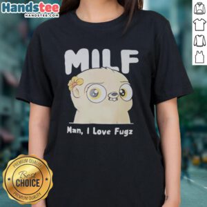 Alt Text: Nice MILF Man I Love Fugz Ladies Tee featuring a stylish design for trendy women, perfect for casual outings.