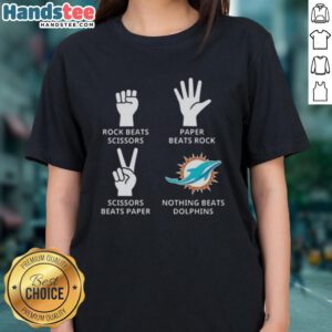 Miami Dolphins ladies tee featuring 'Nothing Beats Rock, Beats Scissors, Paper Beats Rock, Scissors Beats Paper' design.