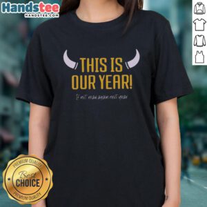 Nice Minnesota Vikings 'This Is Our Year' ladies tee, perfect for supporting your team in style this season.