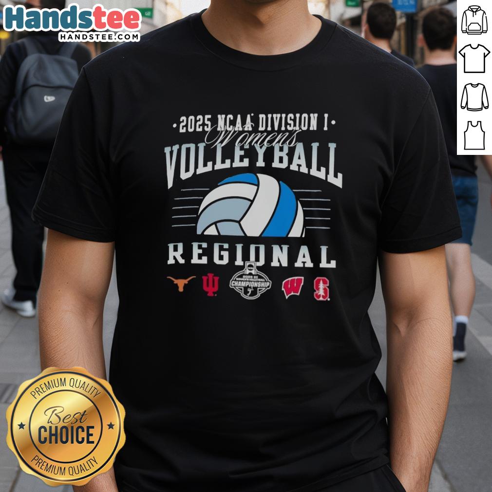 Alt Text: 2025 NCAA Division I Women's Volleyball Regional T-shirt featuring Longhorns, Hoosiers, Wisconsin, and Stanford logos.