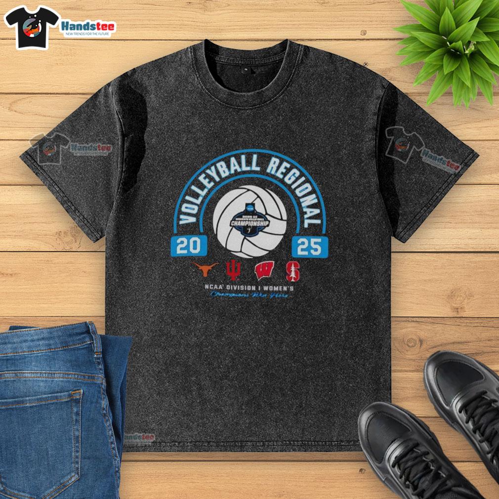 2025 NCAA Division I Women's Volleyball Regional t-shirt featuring Longhorns, Hoosiers, Wisconsin, and Stanford logos.