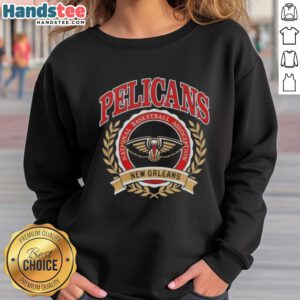 Alt Text: Nice New Orleans Pelicans National Basketball Association crest sweatshirt featuring team colors and logo.