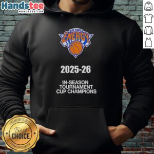 Alt Text: 2025-26 New York Knicks In-Season Tournament Cup Champions hoodie featuring team colors and logo.