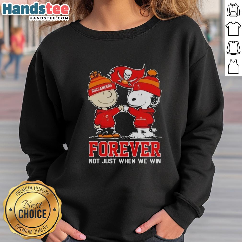 Nice Tampa Bay Buccaneers X Charlie Brown vs Snoopy sweatshirt featuring 'Forever Not Just When We Win' design.