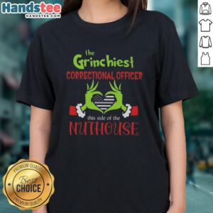 Nice The Grinchiest Correctional Officer T-shirt for ladies, featuring a fun design perfect for holiday cheer and humor.