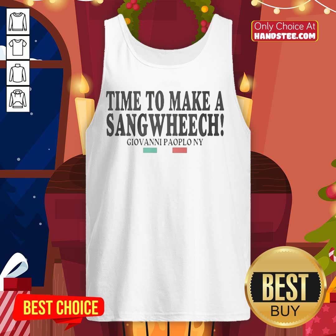 Stylish Giovanni Paolo NY tank top featuring 'Nice Top Time to Make a Sangwheech' design, perfect for casual outings.