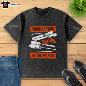 Alt Text: Washed t-shirt featuring a nice wood carving design, perfect for showcasing your retirement plan style.