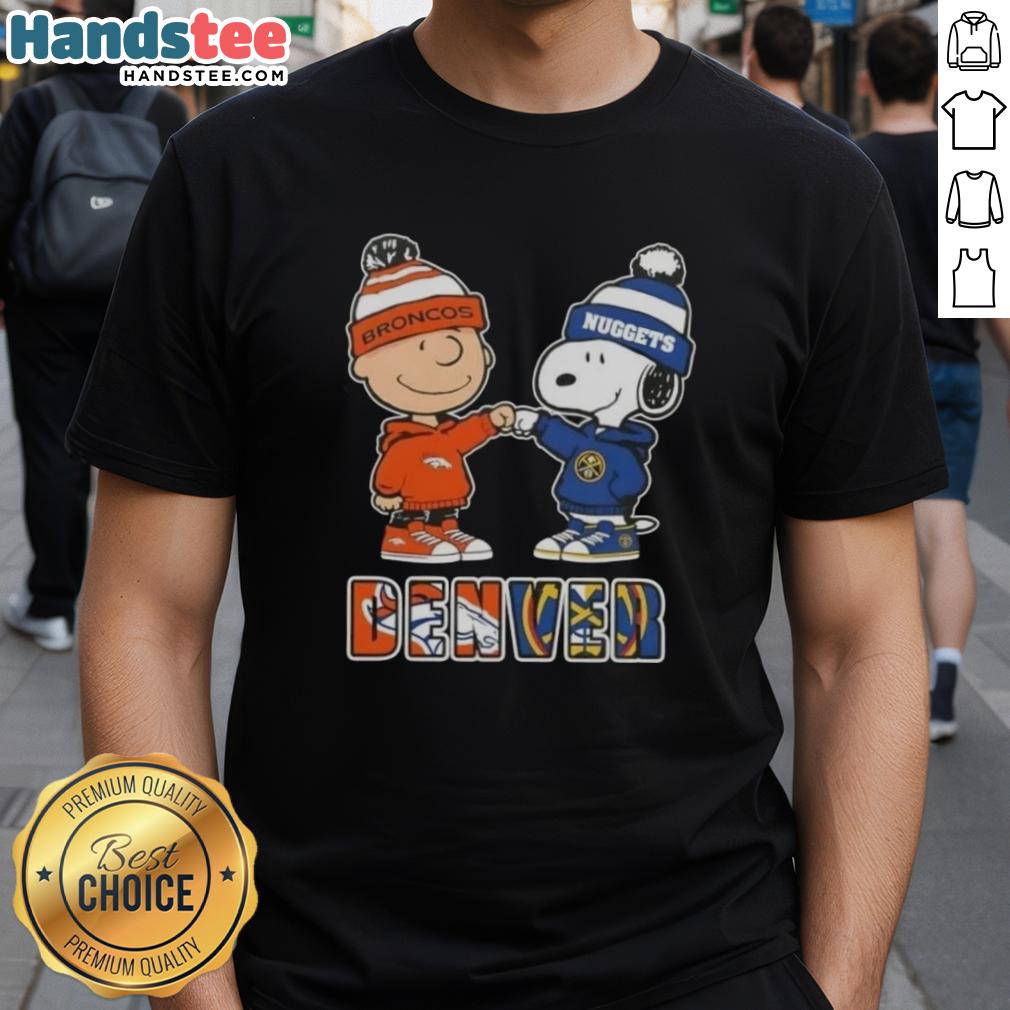Official Charlie Brown Fist Bump Snoopy T-Shirt featuring Denver City Sports Broncos and Nuggets for fans.