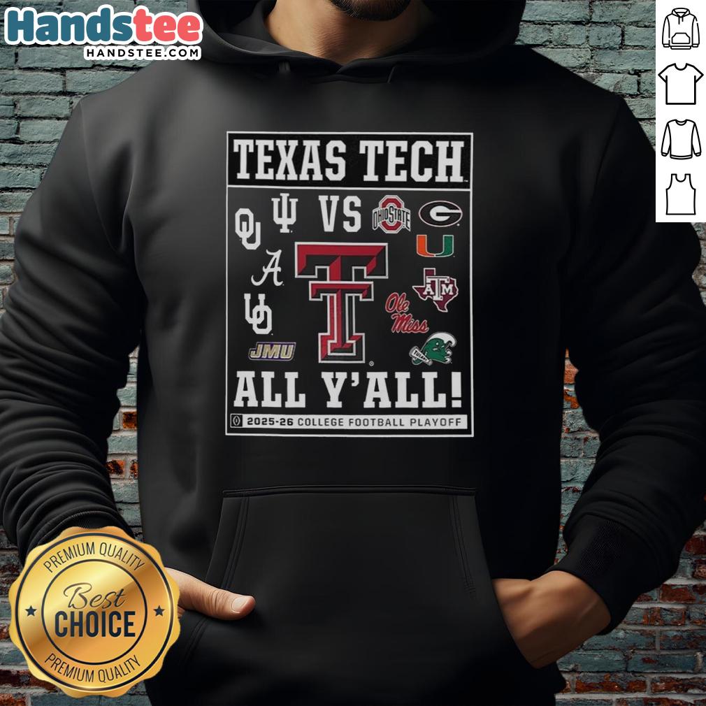 Official Texas Tech Red Raiders 2025 CFP vs All Y'all logo hoodie featuring bold team colors and design.