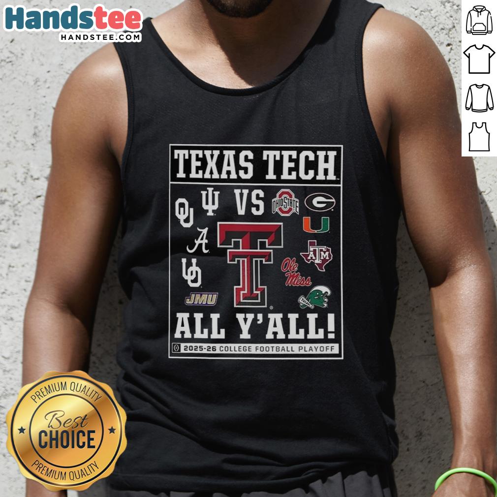Official Texas Tech Red Raiders 2025 CFP Vs All Y'all logo tank top showcasing school spirit and team pride.