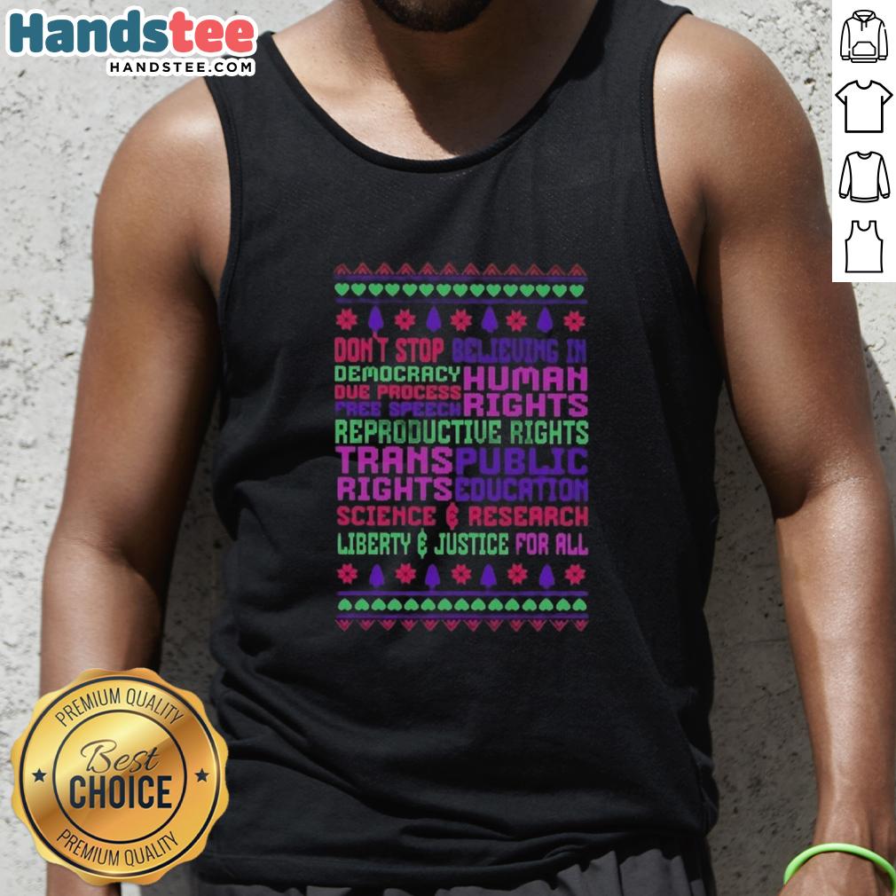 Premium tank top featuring 'Don't Stop Believing in Democracy' design, promoting free speech and human rights for Christmas.