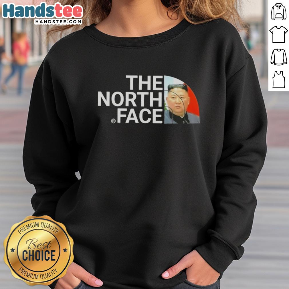 Alt Text: Premium Kim Jong Un The North Face Sweatshirt featuring a stylish design for fans of unique apparel.