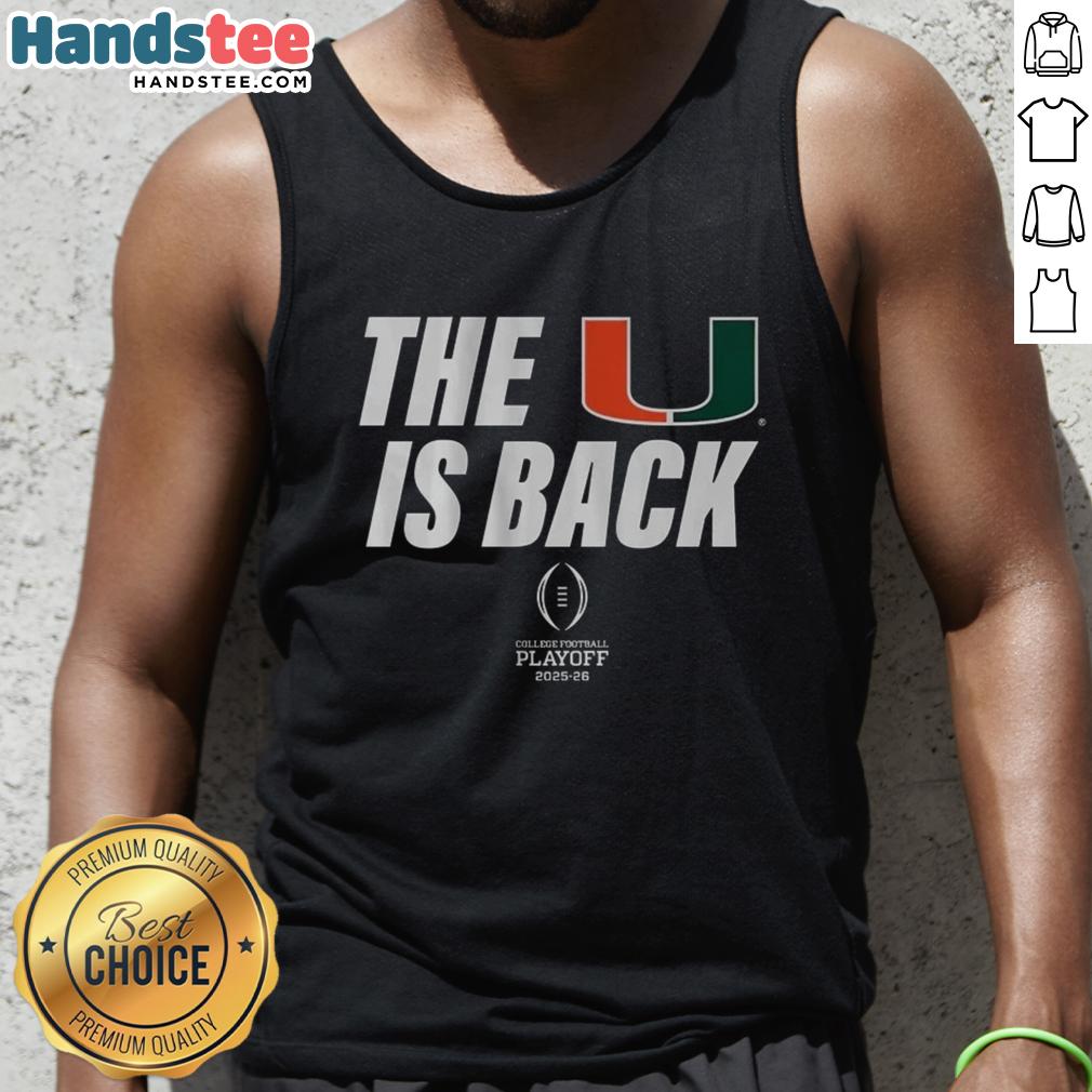 Top Miami Football 2025 CFP The U Is Back tank top featuring vibrant team colors and logo for fans.