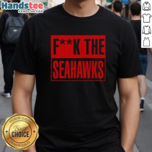 Awesome San Francisco 49ers t-shirt featuring 'Fuck The Seattle Seahawks' design, perfect for football fans.