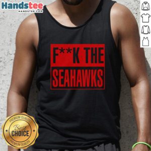 Awesome San Francisco 49ers tank top featuring 'Fk the Seattle Seahawks' design for passionate fans.