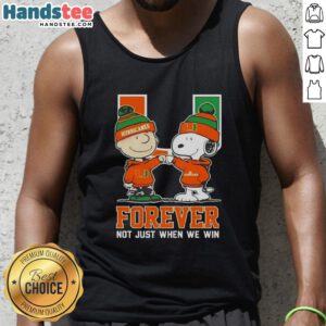 Cute Peanut Snoopy and Charlie Brown in Miami Hurricanes tank top: 'Forever, Not Just When We Win.'