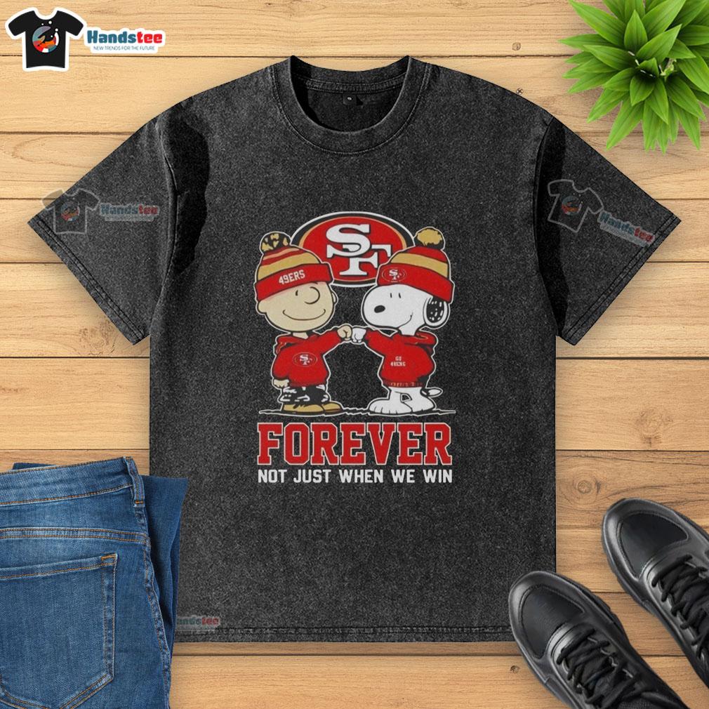 Cute Peanut Snoopy and Charlie Brown on a San Francisco 49ers Forever t-shirt, perfect for fans, not just when we win.