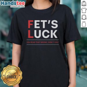 Funny 'Luck You Read That Wrong' Ladies Tee showcasing humor and style for casual wear, perfect for a playful wardrobe.