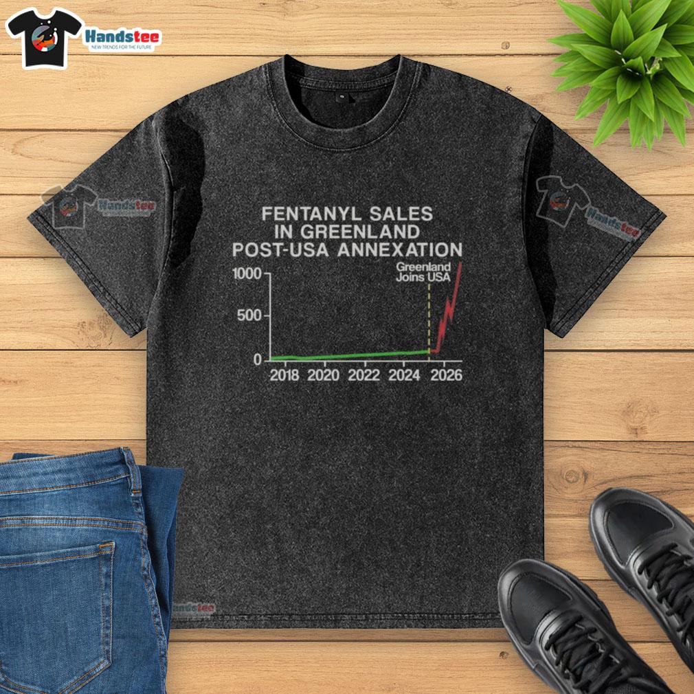 Good Fentanyl Sales in Greenland post-USA annexation on a washed t-shirt, showcasing a controversial graphic design.