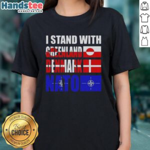 Good I Stand With Greenland Denmark NATO Ladies Tee featuring a stylish design promoting solidarity and support.